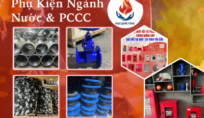 Phân Phối Phụ Kiện Ngành Nước Và Phụ Kiện PCCC Tại Lâm Đồng